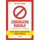 ZABRANJENO KUKANJE - Promijeni nabolje svoj život i život drugih!