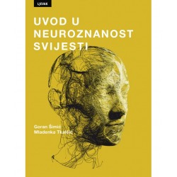 UVOD U NEUROZNANOST SVIJESTI
