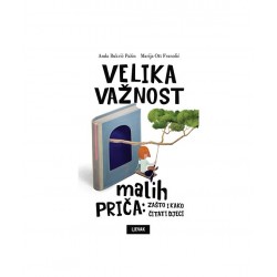 VELIKA VAŽNOST MALIH PRIČA