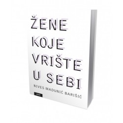 ŽENE KOJE VRIŠTE U SEBI