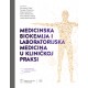 MEDICINSKA BIOKEMIJA I LABORATORIJSKA MEDICINA U KLINIČKOJ PRAKSI3.DOPUNJENO I OBNOVLJENO IZDANJE