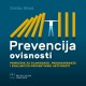 PREVENCIJA OVISNOSTI