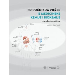 PRIRUČNIK ZA VJEŽBE IZ MEDICINSKE KEMIJE I BIOKEMIJE ZA STUDENTE MEDICINE
