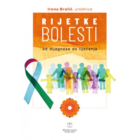 RIJETKE BOLESTI OD DIJAGNOZE DO LIJEČENJA