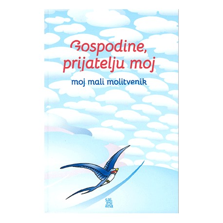 GOSPODINE, PRIJATELJU MOJ