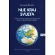 NIJE KRAJ SVIJETA