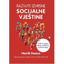 RAZVIJTE IZVRSNE SOCIJALNE VJEŠTINE