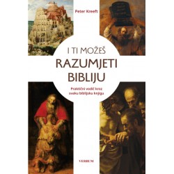 I TI MOŽEŠ RAZUMJETI RAZUMJET BIBLIJU