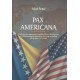 PAX AMERICANA