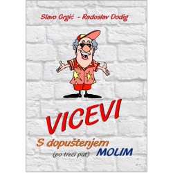 VICEVI - S  DOPUŠTENJEM MOLIM (po treći put)