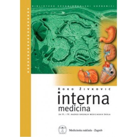 INTERNA MEDICINA za III. i IV. razred srednjih medicinskih škola
