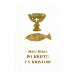 MALI MISAL - Po Kristu i s Kristom