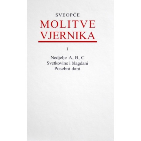 SVEOPĆE MOLITVE VJERNIKA  Svezak I