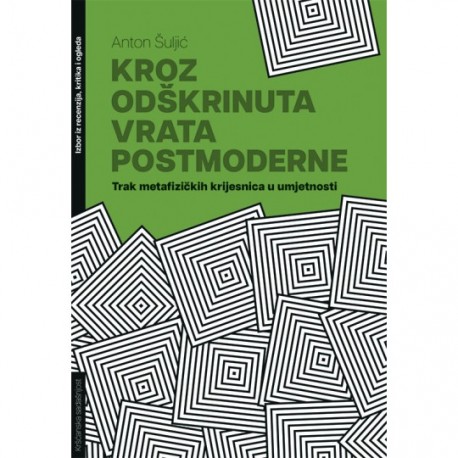 KROZ ODŠKRINUTA VRATA POSTMODERNE