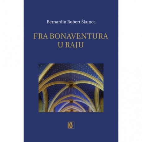 FRA BONAVENTURA U RAJU