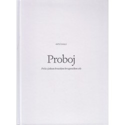 PROBOJ  -  Priča o jednom hrvatskom hercegovačkom selu