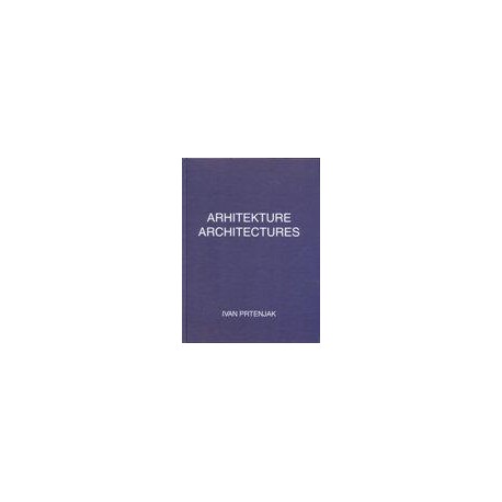 ARHITEKTURE / ARCHITECTURES
