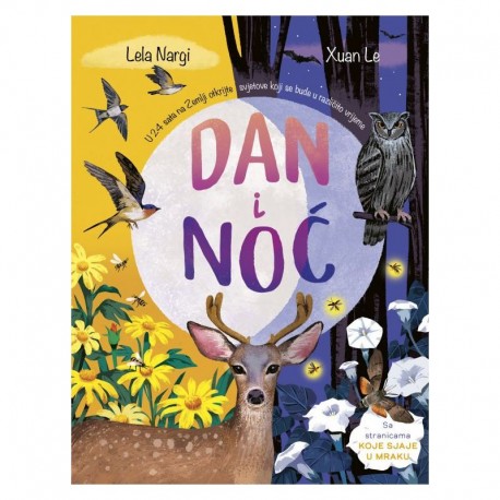 DAN I NOĆ (sa stranicama koje svijetle u mraku)