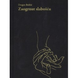 ZAOGRNUT SLABOŠĆU