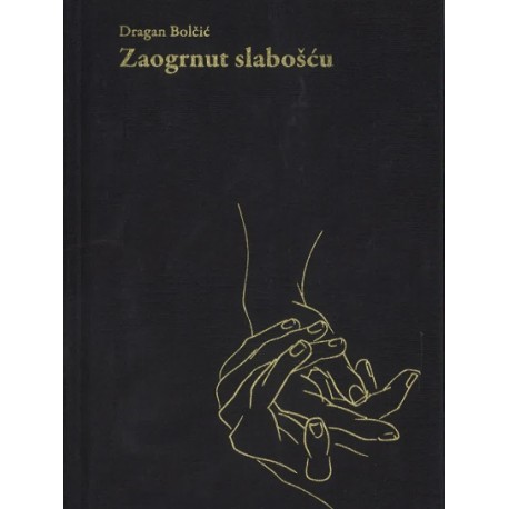 ZAOGRNUT SLABOŠĆU