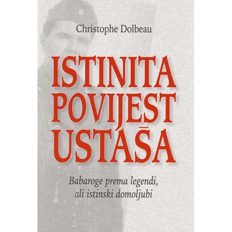 ISTINITA POVIJEST USTAŠA
