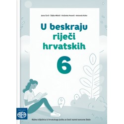 U BESKRAJU RIJEČI HRVATSKIH 6 RADNA B. HRVATSKOG J. ZA 6.R.