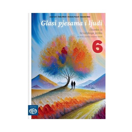 GLASI PJESAMA I LJUDI ČITANKA ZA 6. RAZRED OŠ NOVO