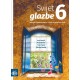 SVIJET GLAZBE 6 UDŽBENIK IZ GLAZBENE KULTURE ZA 6.R. OŠ