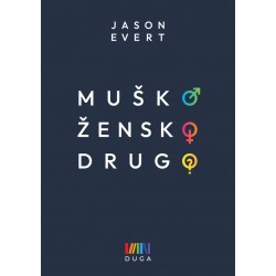 MUŠKO, ŽENSKO, DRUGO?
