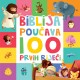 BIBLIJA POUČAVA - 100 PRVIH  RIJEČI