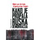 KAKO JR PROPALA RUSKA DEMOKRACIJA -Htjeli smo što bolje, a ispalo je kao i uvijek