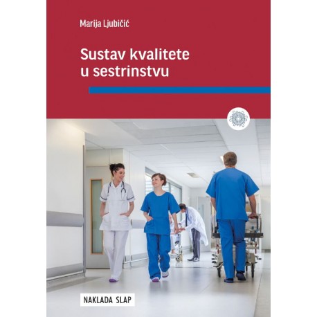 SUSTAV KVALITETE  U SESTRINSTVU