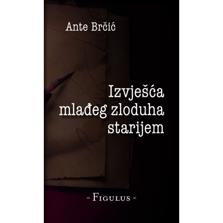 IZVJEŠĆA MLAĐEG ZLODUHA STARIJEM