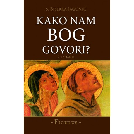 KAKO NAM BOG GOVORI