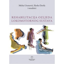 REHABILITACIJA OZLJEDA LOKOMOTORNOG SUSTAVA