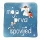 MOJA PRVA ISPOVJED