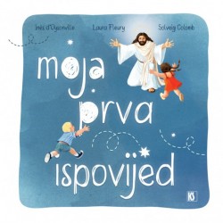 MOJA PRVA ISPOVJED