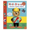 MEDO BRUNO: OKRENI I MEDU ODJENI