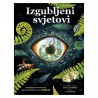 IZGUBLJENI SVJETOVI: Ilustrirano putovanje kroz povijest planeta Zemlje