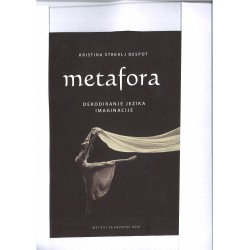 METAFORA: DEKODIRANJE JEZIKA IMAGINACIJE