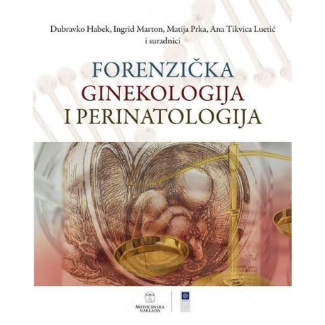 FORENZIČKA GINEKOLOGIJA I PERINATOLOGIJA