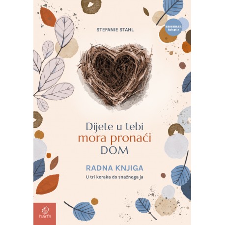 DIJETE U TEBI MORA PRONAĆI DOM - RADNA KNJIGA