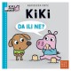 KIKI, DA ILI NE?
