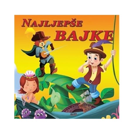 NAJLJEPŠE BAJKE
