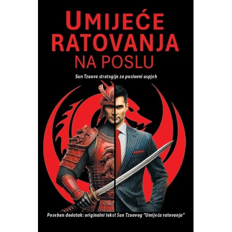 UMIJEĆE RATOVANJA NA POSLU