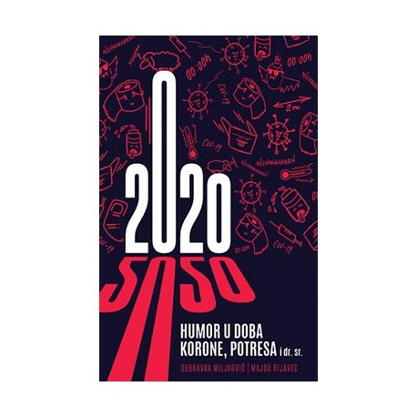 HUMOR U DOBA KORONE, POTRESA I DR. SR.