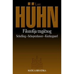 Filozofija tragičnog: Schelling, Schopenhauer, Kierkegaard