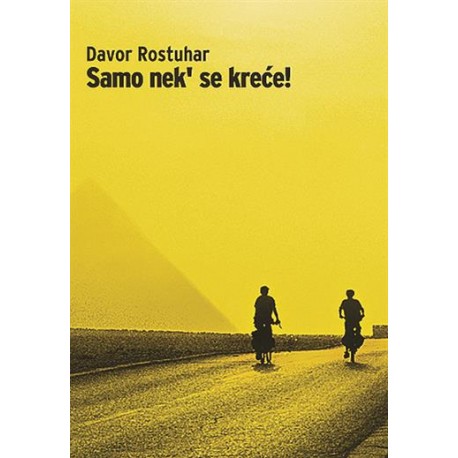 SAMO NEK SE KREĆE !