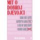 MIT O DOBROJ DJEVOJCI