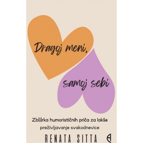 DRAGOJ MENI, SAMOJ SEBI